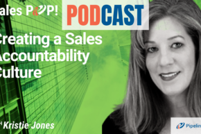 🎧 Creating a Sales Accountability Culture