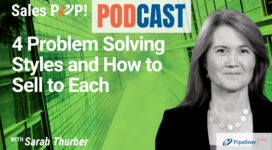 🎧  4 Problem Solving Styles and How to Sell to Each