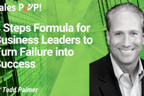 4 Steps Formula for Business Leaders to Turn Failure into Success (video)