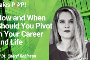 How and When Should You Pivot in Your Career and Life (video)