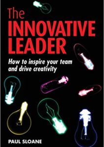 The Innovative Leader: How to Inspire Your Team and Drive Creativity Cover