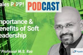 🎧  Importance & Benefits of Soft Leadership