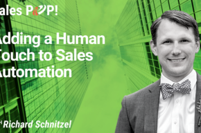 Adding a Human Touch to Sales Automation (video)