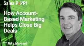 How Account Based Marketing Helps Close Big Deals (video)