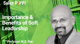 Importance & Benefits of Soft Leadership (video)