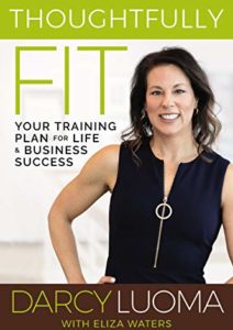 Thoughtfully Fit: Your Training Plan for Life and Business Success Cover