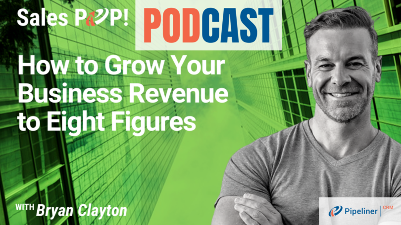 🎧  How to Grow Your Business Revenue to Eight Figures