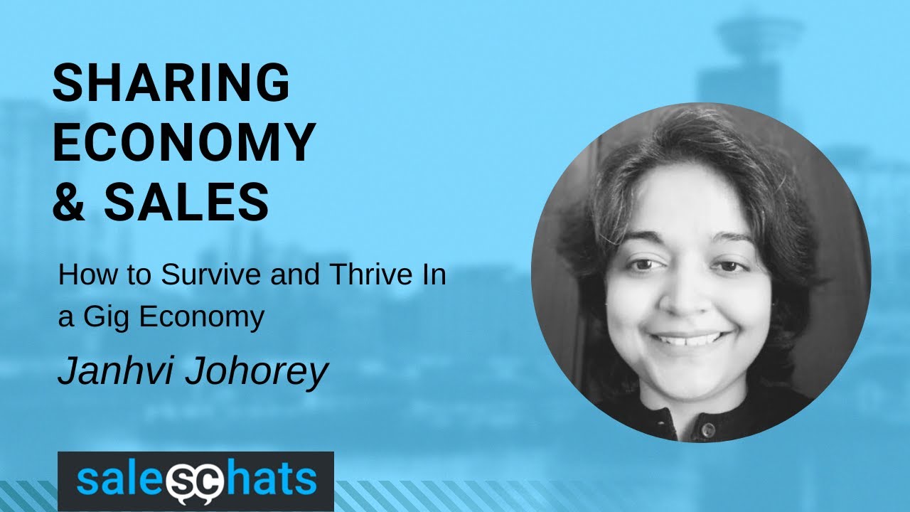 Sharing Economy and Sales: How to Survive and Thrive In a Gig Economy