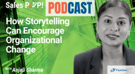 🎧  How Storytelling Can Encourage Organizational Change