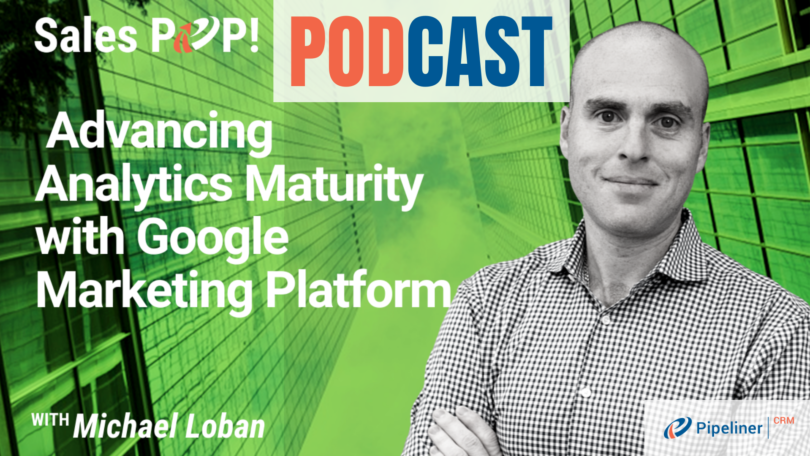 🎧  Advancing Analytics Maturity with Google Marketing Platform