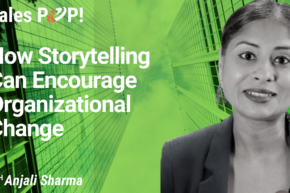 How Storytelling Can Encourage Organizational Change (video)