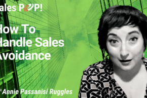 How To Handle Sales Avoidance (video)