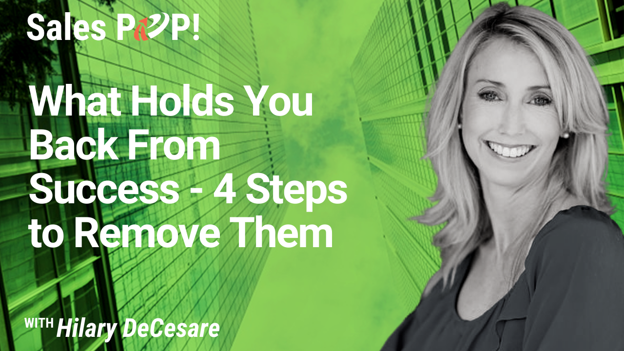 What Holds You Back From Success 4 Steps to Remove Them (video) by