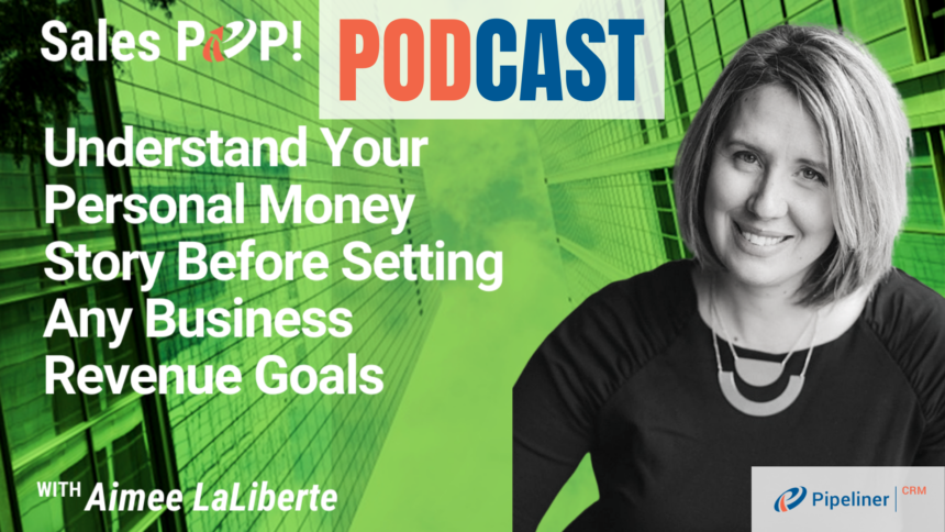 🎧  Understand Your Personal Money Story Before Setting Any Business Revenue Goals