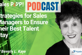 🎧  Strategies for Sales Managers to Ensure their Best Talent Stay