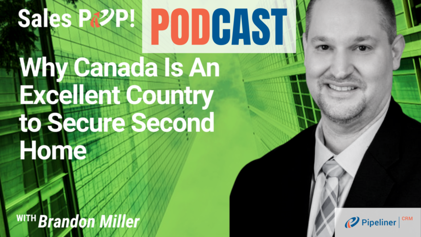 🎧  Why Canada Is An Excellent Country to Secure Second Home