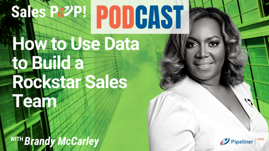 🎧  How to Use Data to Build a Rockstar Sales Team