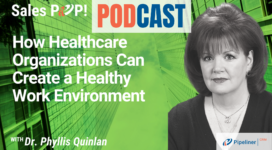 🎧  How Healthcare Organizations Can Create a Healthy Work Environment