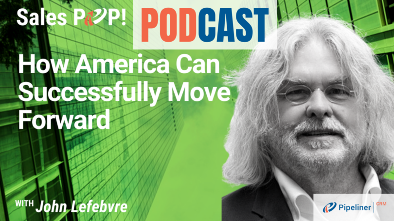 🎧  How America Can Successfully Move Forward