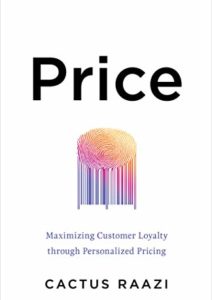 Price: Maximizing Customer Loyalty through Personalized Pricing Cover