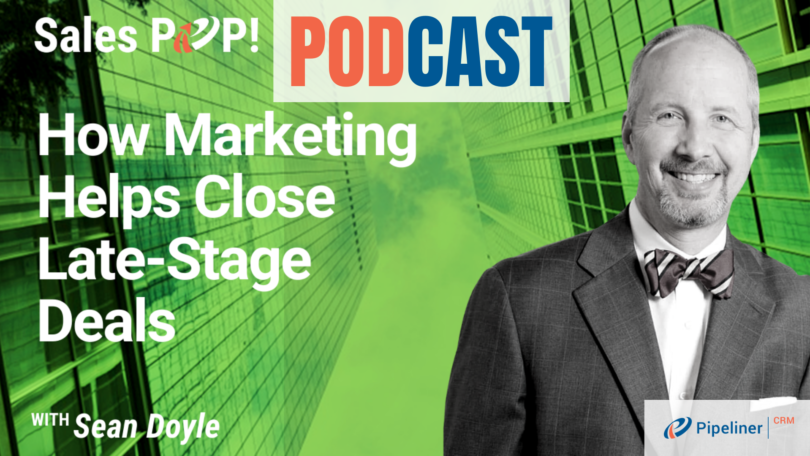 🎧  How Marketing Helps Close Late-Stage Deals