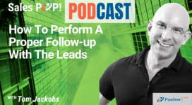 🎧 How To Perform A Proper Follow-up With The Leads