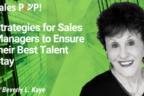 Strategies for Sales Managers to Ensure their Best Talent Stay (video)