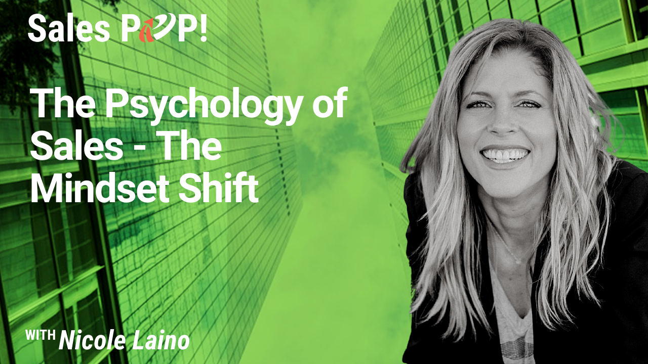 The Psychology of Sales - The Mindset Shift (video) by Nicole Laino ...