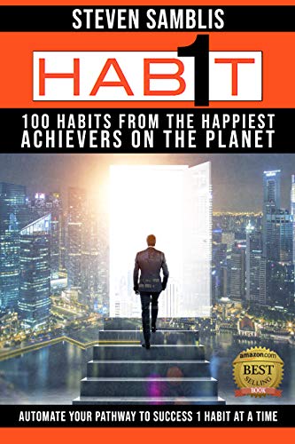 1 Habit: 100 Habits from the World’s Happiest Achievers Cover