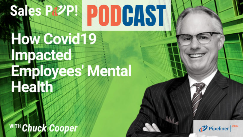 🎧  How Covid19  Impacted Employees’ Mental Health