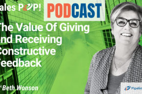 🎧  The Value Of Giving and Receiving Constructive Feedback