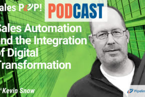 🎧 Sales Automation and The Integration of Digital Transformation