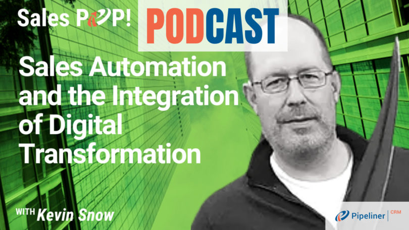 🎧 Sales Automation and The Integration of Digital Transformation