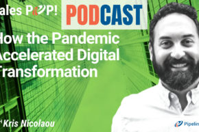 🎧  How the Pandemic Accelerated Digital Transformation