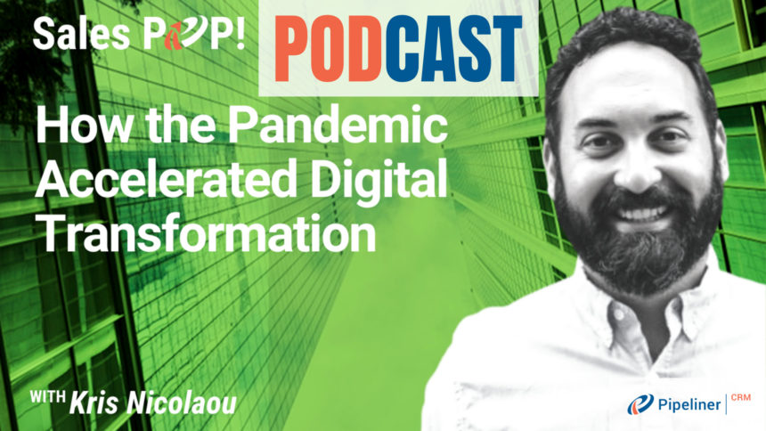 🎧  How the Pandemic Accelerated Digital Transformation