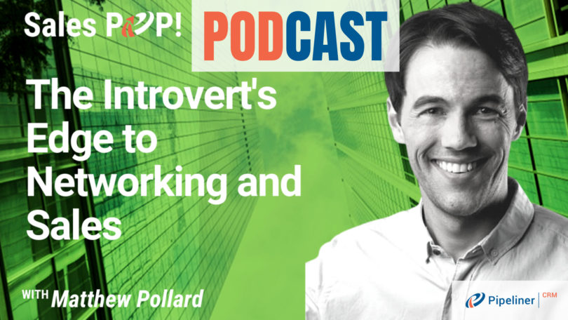 🎧  The Introvert’s Edge to Networking and Sales