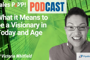 🎧  What it Means to be a Visionary in Today and Age