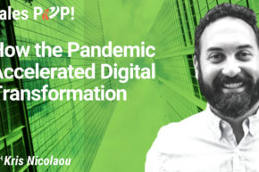 How the Pandemic Accelerated Digital Transformation (video)