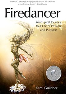 Firedancer: Your Spiral Journey to a Life of Passion and Purpose Cover