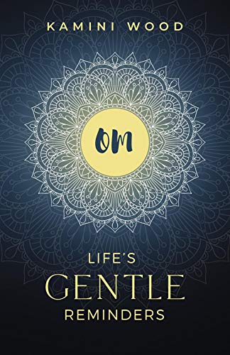 OM: Life’s Gentle Reminders Cover