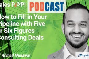 🎧 How to Fill in Your Pipeline with Five or Six Figures Consulting Deals
