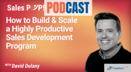 🎧  How to Build and Scale a Productive Sales Development Program