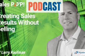 🎧 Creating Sales Results Without Selling