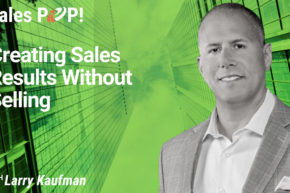 Creating Sales Results Without Selling (video)