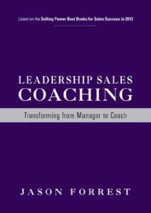 Leadership Sales Coaching: Transforming from Manager to Coach Cover