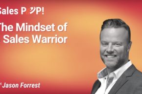 The Mindset of a Sales Warrior (video)