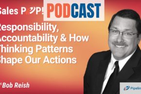 🎧  Responsibility, Accountability & How Thinking Patterns Shape Our Actions