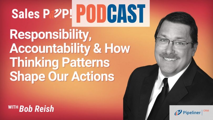 🎧  Responsibility, Accountability & How Thinking Patterns Shape Our Actions