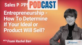 🎧 Entrepreneur – How To Determine  If Your Ideal or Product will Sell?