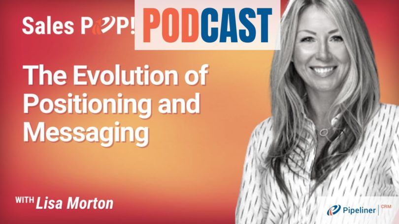 🎧  The Evolution of Positioning and Messaging